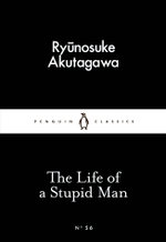 The Life Of A Stupid Man