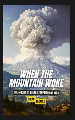 When the Mountain Woke
