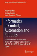 Informatics in Control, Automation and Robotics