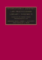 International Criminal Law Practitioner Library