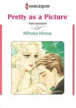 PRETTY AS A PICTURE (Harlequin Comics)