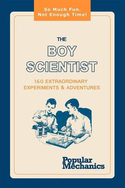The Boy Scientist The Boy Scientist