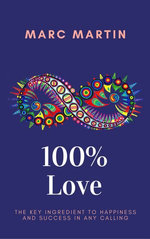 One Hundred Percent Love