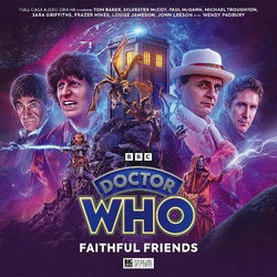 Doctor Who: Classic Doctors New Monsters 5: Faithful Friends