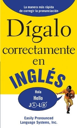 DIGALO CORRECTAMENTE EN INGLES