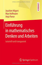 Einfuehrung in mathematisches Denken und Arbeiten