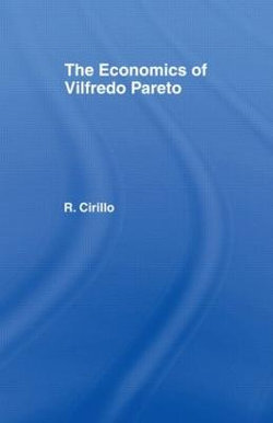 The Economics of Vilfredo Pareto