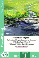 Islamic Folklore The Termite of Prophet Sulayman AS (Solomon) and The Jinn Race (Demon) Bilingual Edition English Germany