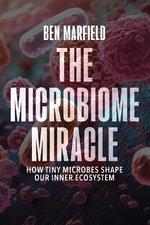 The Microbiome Miracle
