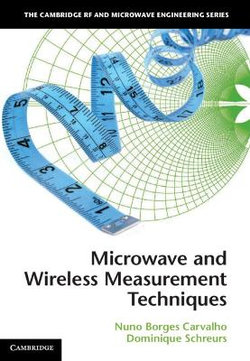 Microwave and Wireless Measurement Techniques