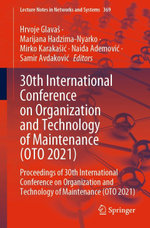 30th International Conference on Organization and Technology of Maintenance (OTO 2021)