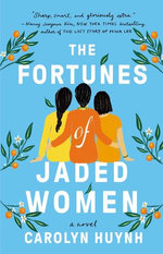 The Fortunes of Jaded Women