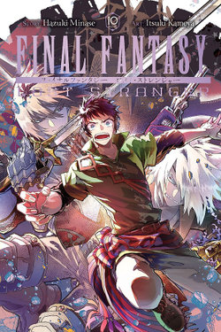 Final Fantasy Lost Stranger, Vol. 10 Final Fantasy Lost Stranger, Vol. 10