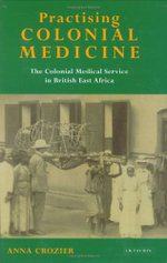 Practising Colonial Medicine