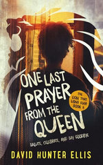 One Last Prayer From The Queen