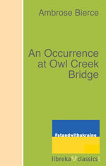 An Occurrence at Owl Creek Bridge