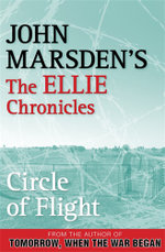 Circle of Flight: the Ellie Chronicles 3