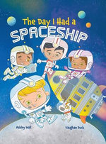 The Day I Had a Spaceship