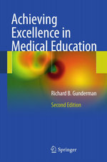 Achieving Excellence in Medical Education