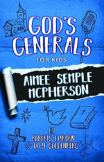 God's Generals for Kids - Volume 9