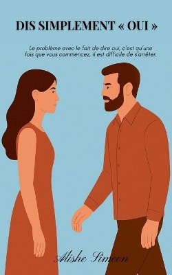 Dis Simplement Oui
