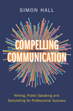 Compelling Communication