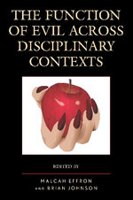 The Function of Evil Across Disciplinary Contexts