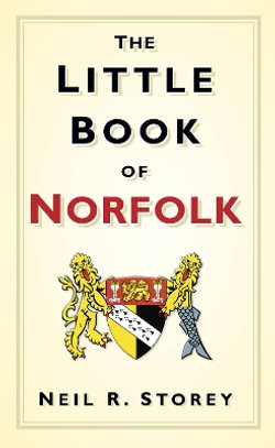 The Little Book of Norfolk The Little Book of Norfolk