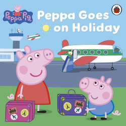 Peppa Pig: Peppa Goes On Holiday Peppa Pig: Peppa Goes On Holiday