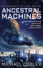 Ancestral Machines