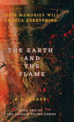 The Earth and the Flame