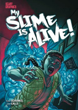 My Slime Is Alive! My Slime Is Alive!