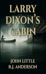Larry Dixon's Cabin