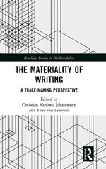The Materiality of Writing