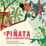 La Piñata Que la Campesina Colgó