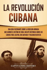 La Revolución Cubana