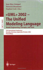 UML 2002 - The Unified Modeling Language: Model Engineering, Concepts, and Tools