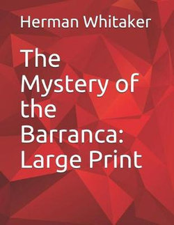 The Mystery of the Barranca