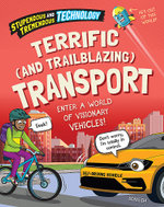 Terrific and Trailblazing Transport 