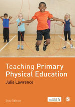 Teaching Primary Physical Education