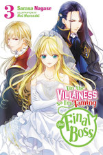 I'm the Villainess, So I'm Taming the Final Boss, Vol. 3 (light Novel)