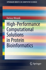 High-Performance Computational Solutions in Protein Bioinformatics