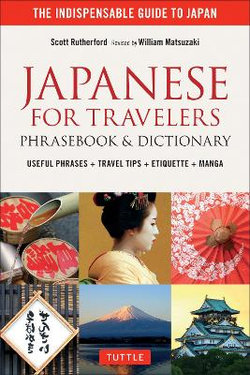Japanese for Travelers Phrasebook and Dictionary