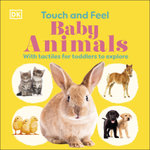 Touch and Feel Baby Animals