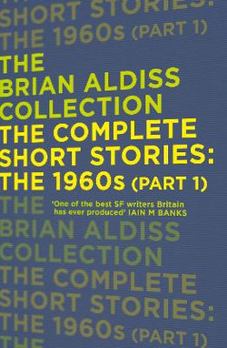 The Complete Short Stories: The 1960s (Part 1)