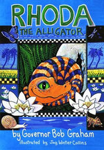 Rhoda the Alligator Rhoda the Alligator