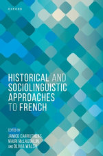Historical and Sociolinguistic Approaches to French