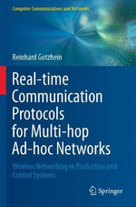 Real-Time Communication Protocols for Multi-hop Ad-hoc Networks