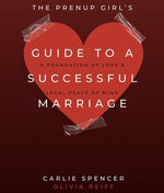 The Prenup Girl's Guide to a Successful Marriage