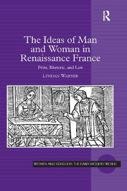 The Ideas of Man and Woman in Renaissance France